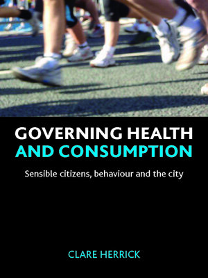 cover image of Governing health and consumption